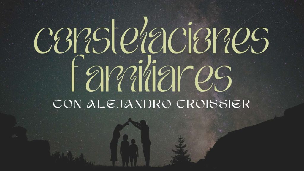 Taller intensivo de Constelaciones Familiares en Lanzarote con el psicólogo Alejandro Croissier.