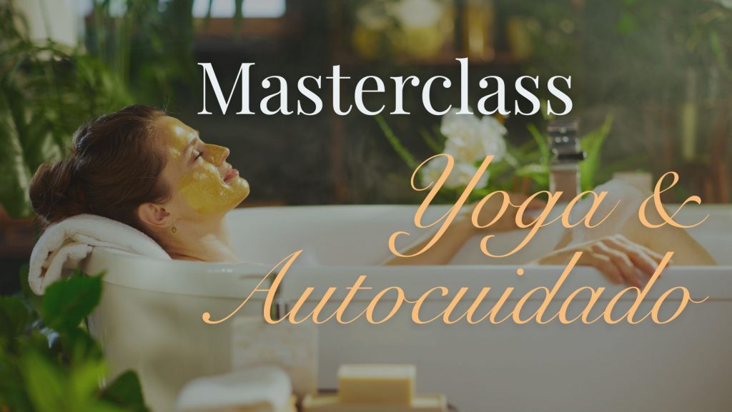 Masterclass de Yoga y Autocuidado en Samadhi Lanzarote.